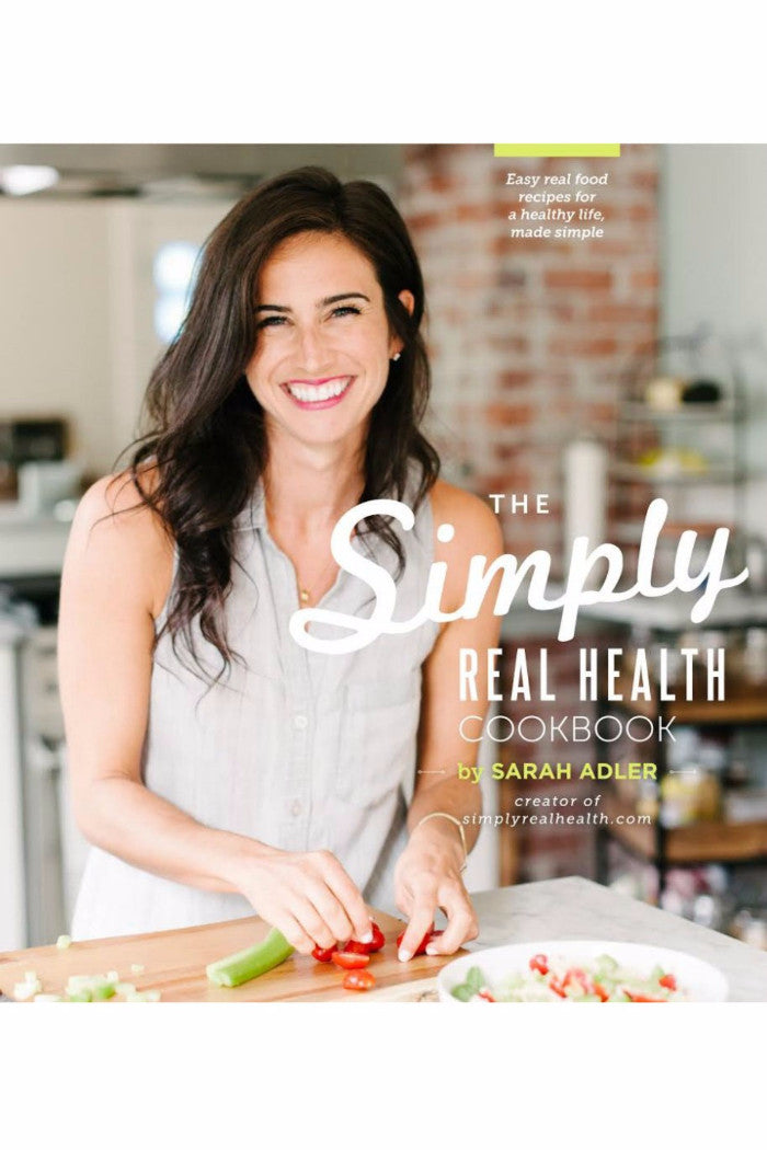 SIMPLY REAL HEALTH COOKBOOK