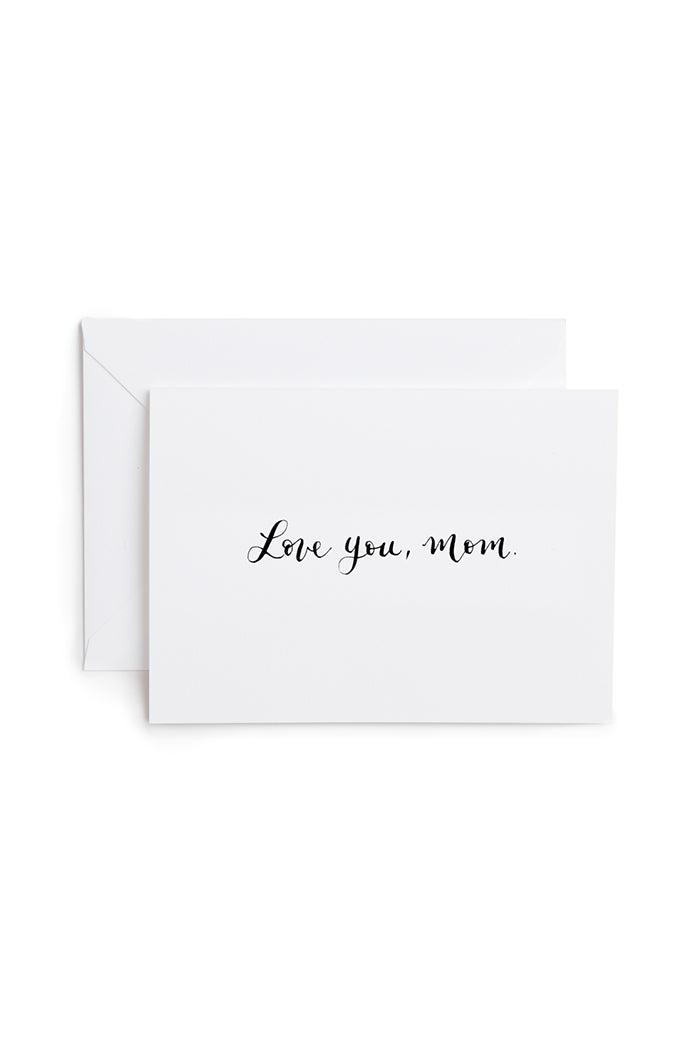 LOVE YOU, MOM Mother's day calligraphy card | pipe and row boutique'